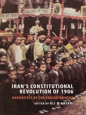 cover image of Iran's Constitutional Revolution of 1906 and Narratives of the Enlightenment